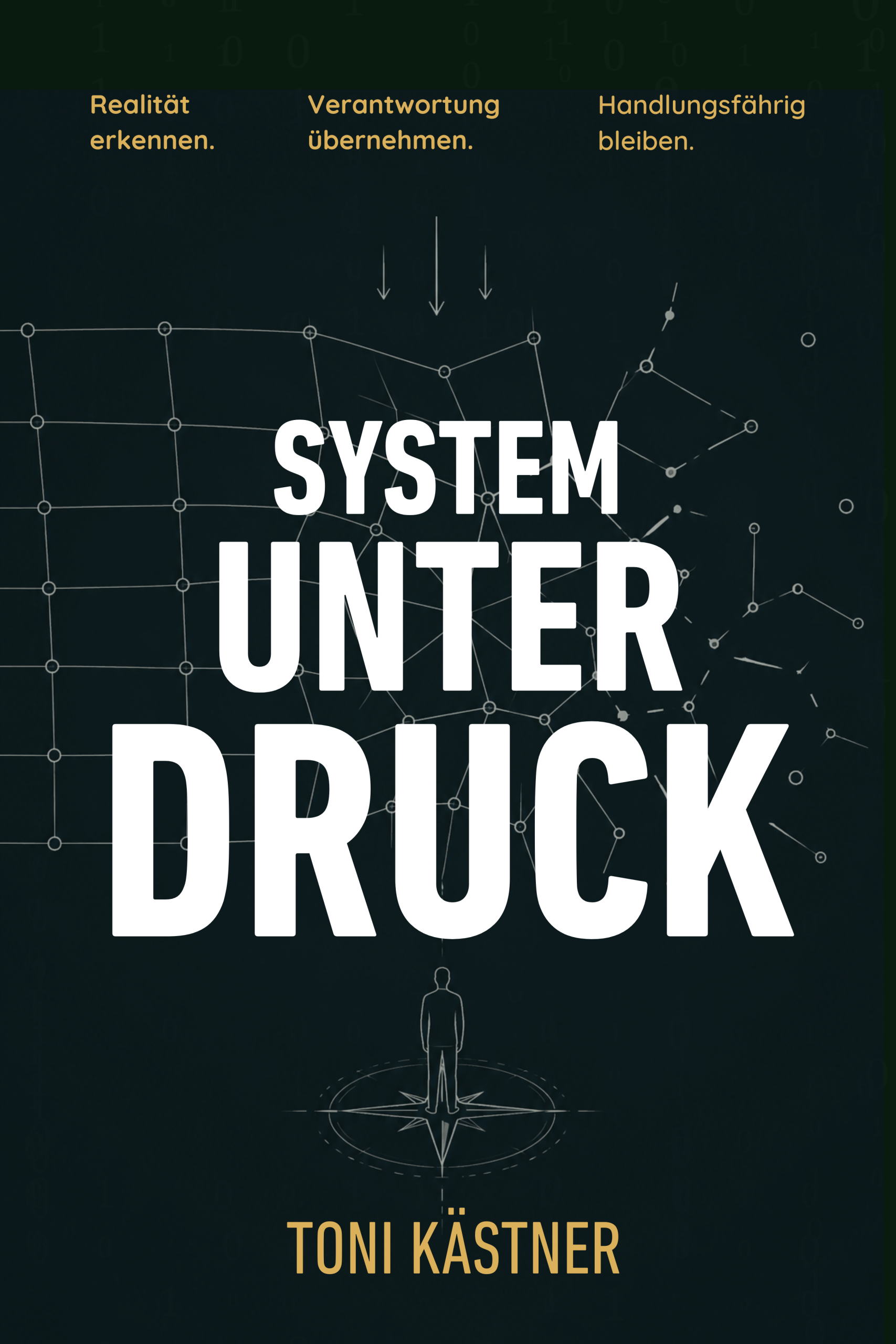 Systeme unter Druck — Toni Kästner